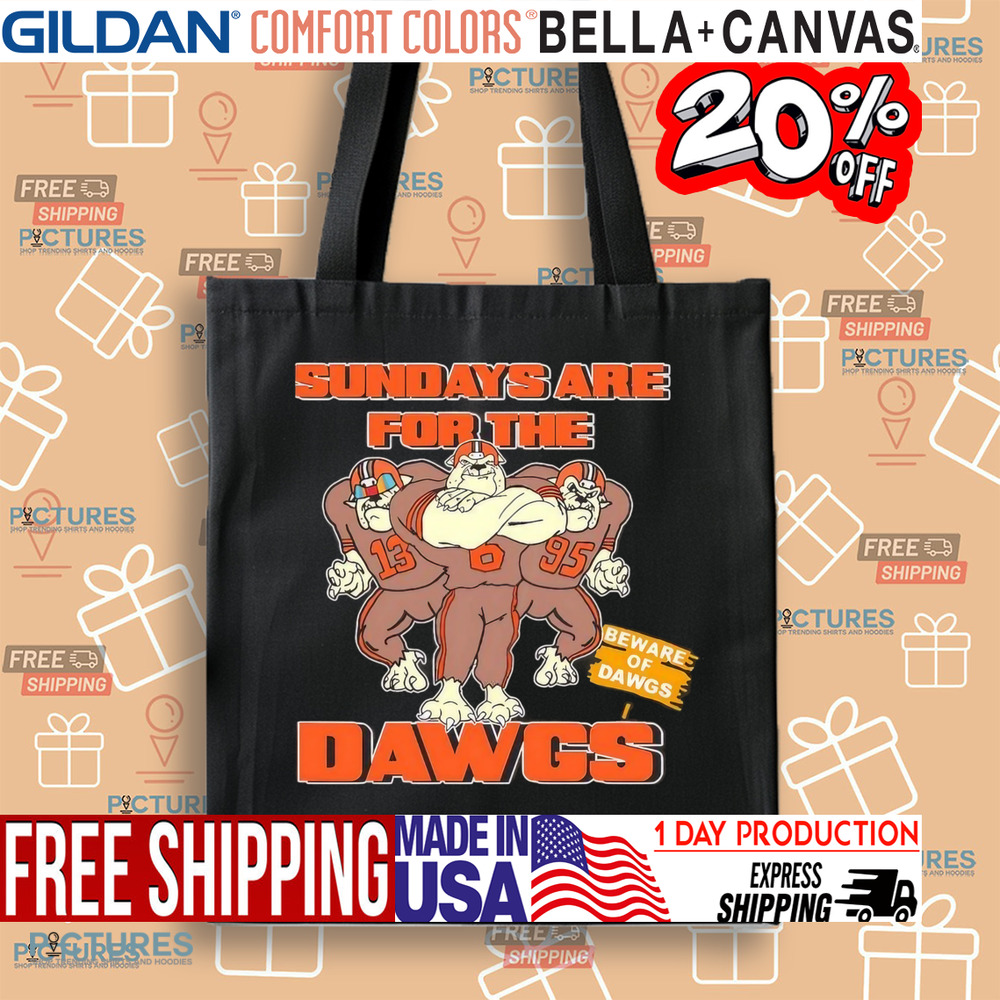 Cleveland Browns sundays are for the beware of Dawgs cartoon mascot shirt