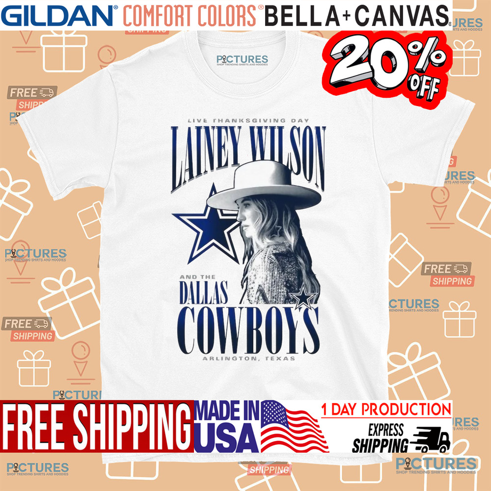 Dallas Cowboys Lainey Wilson Live Thanksgiving Day Arlington Texas Halftime Arlington Shirt