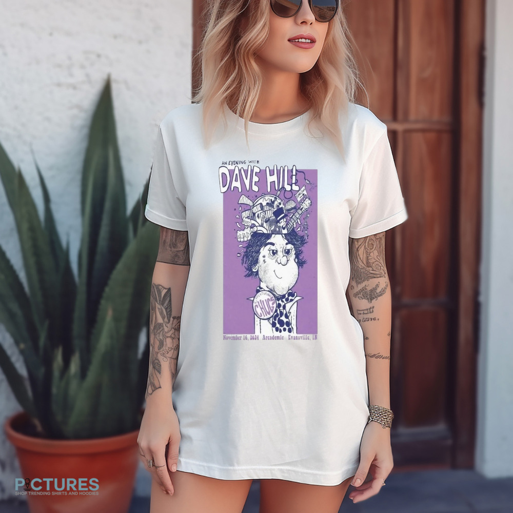 Dave Hill Tour An Evening With Dave Hill 2024 Nov 16 Evansville In Arcademie Poster Shirt