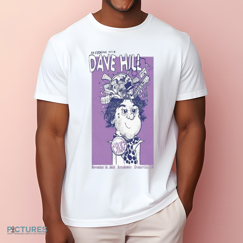 Dave Hill Tour An Evening With Dave Hill 2024 Nov 16 Evansville In Arcademie Poster Shirt