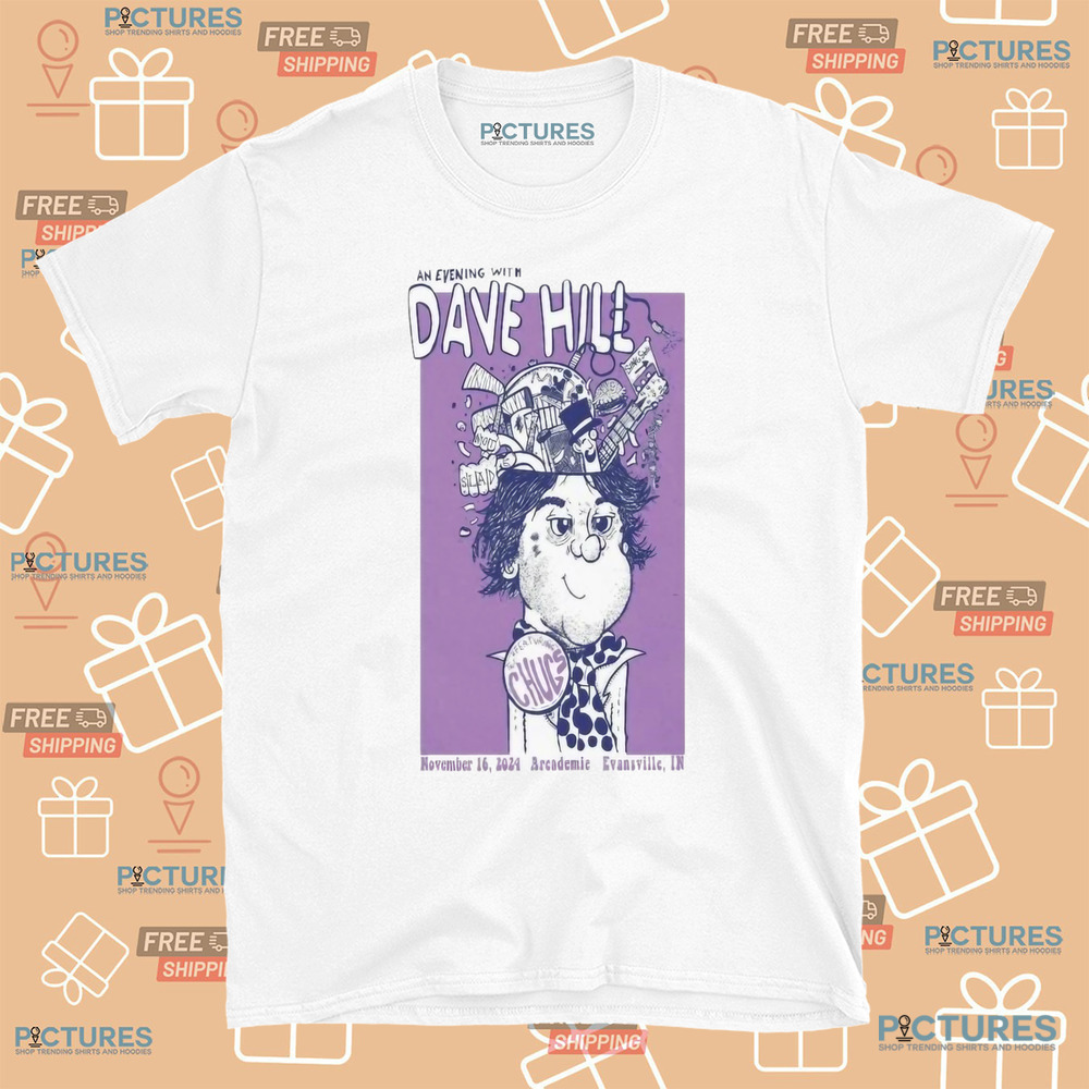 Dave Hill Tour An Evening With Dave Hill 2024 Nov 16 Evansville In Arcademie Poster Shirt