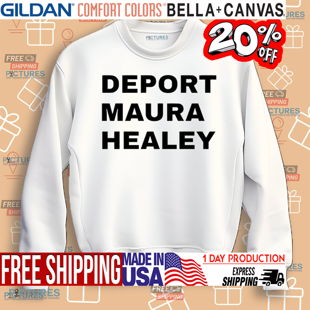 Deport Maura Healey Shirt