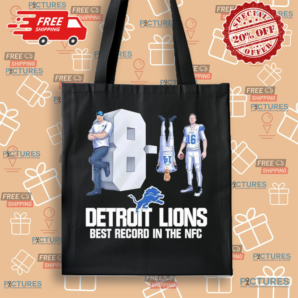 Detroit Lions 8 1 Best Record In The NFC shirt