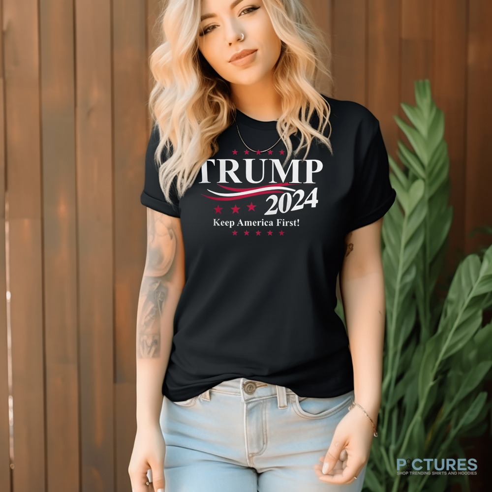 Donald Trump 2024 Keep America First Shirt