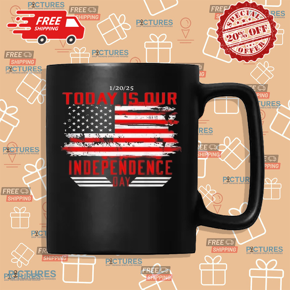 Donald Trump January 20, 2025 Today Is Our Independence Day Shirt Donald Trump January 20, 2025 Today Is Our Independence Day Shirt