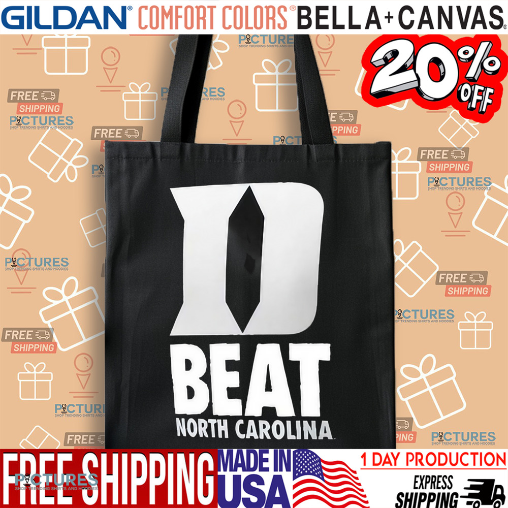 Duke Blue Devils Beat North Carolina Shirt Duke Blue Devils Beat North Carolina Shirt