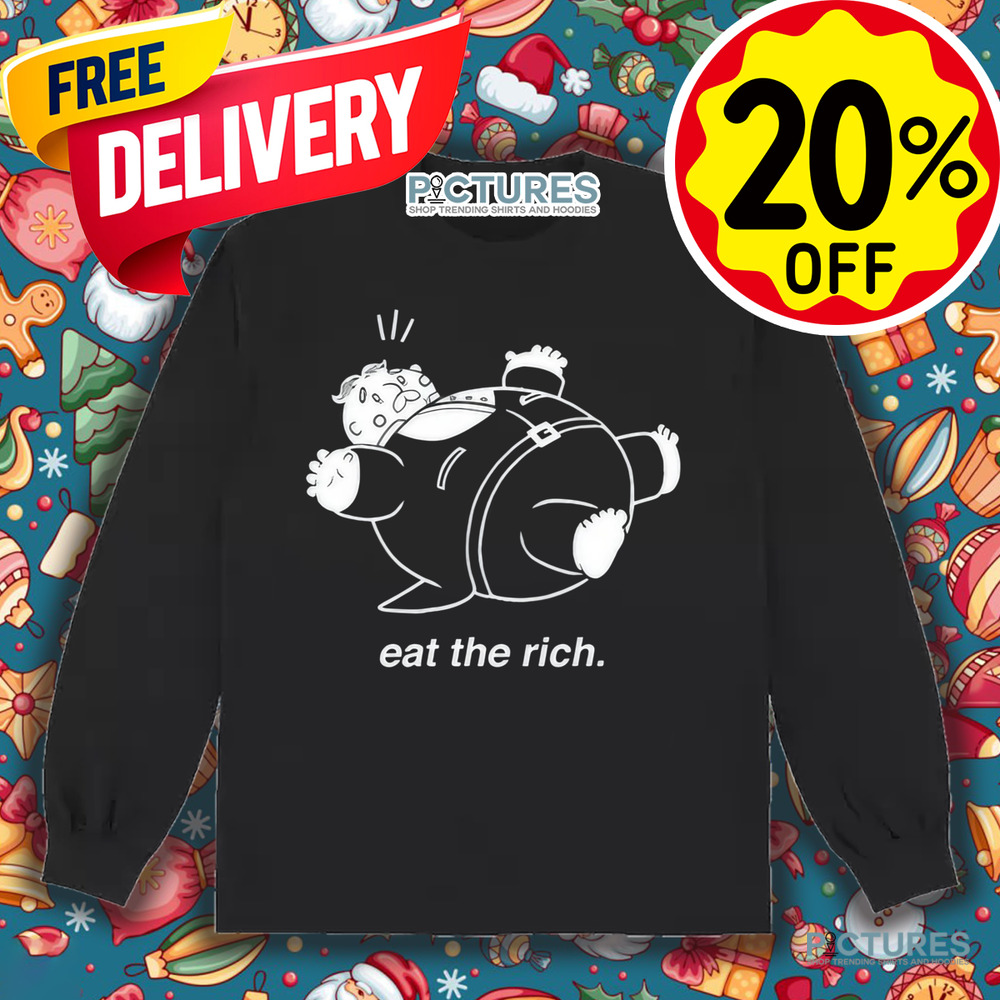 Eat The Rich Shirt