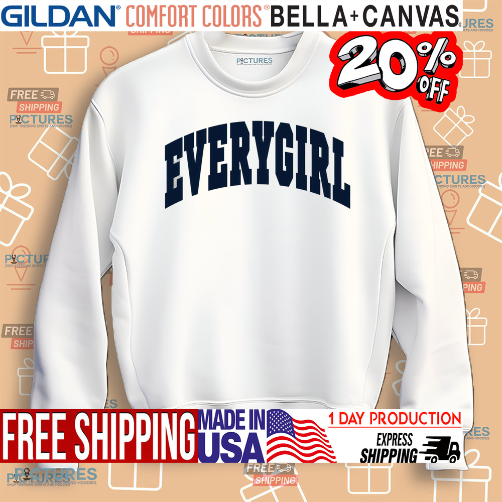 Everygirl Shirt