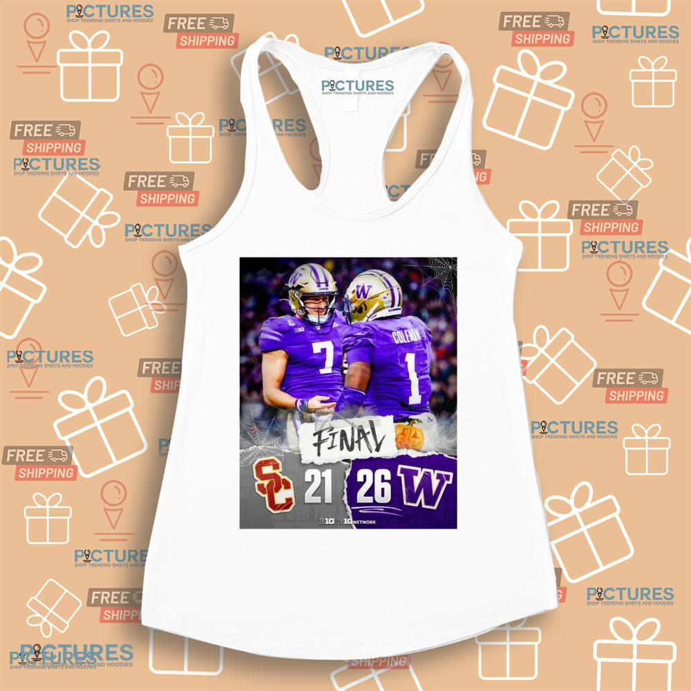 Final USC Trojans vs. Washington Huskies 21-26 A B1G Dawg Dub Poster Shirt Final USC Trojans vs. Washington Huskies 21-26 A B1G Dawg Dub Poster Shirt
