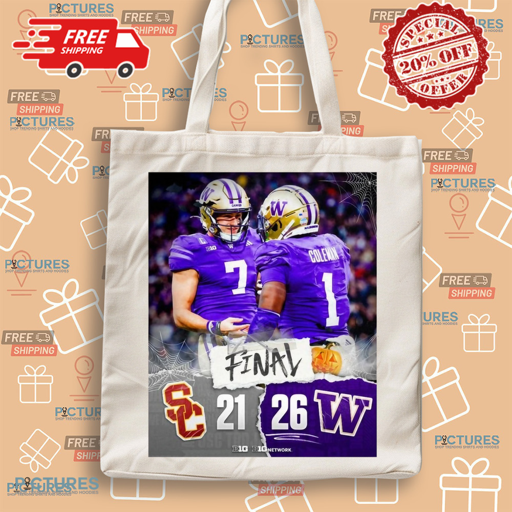 Final USC Trojans vs. Washington Huskies 21-26 A B1G Dawg Dub Poster Shirt Final USC Trojans vs. Washington Huskies 21-26 A B1G Dawg Dub Poster Shirt
