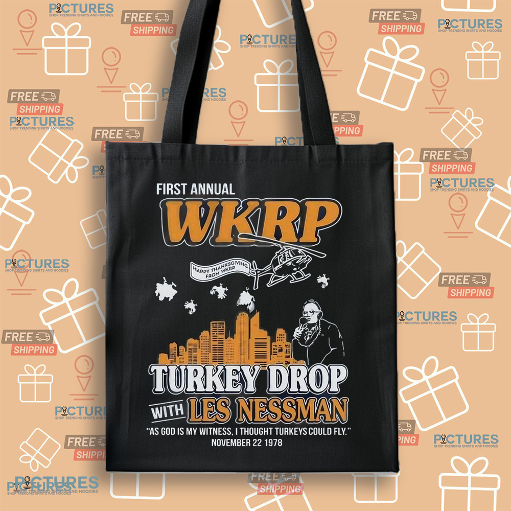 First Annual Thanksgiving Day Turkey Drop With Les Nessman Shirt First Annual Thanksgiving Day Turkey Drop With Les Nessman Shirt