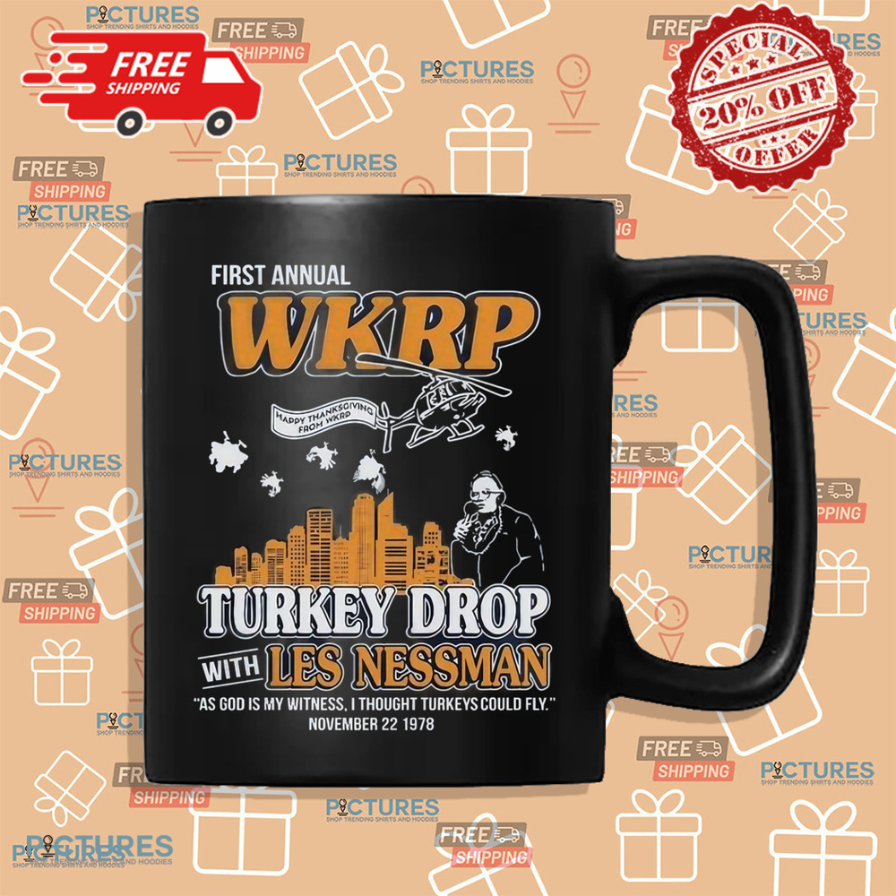 First Annual Thanksgiving Day Turkey Drop With Les Nessman Shirt First Annual Thanksgiving Day Turkey Drop With Les Nessman Shirt