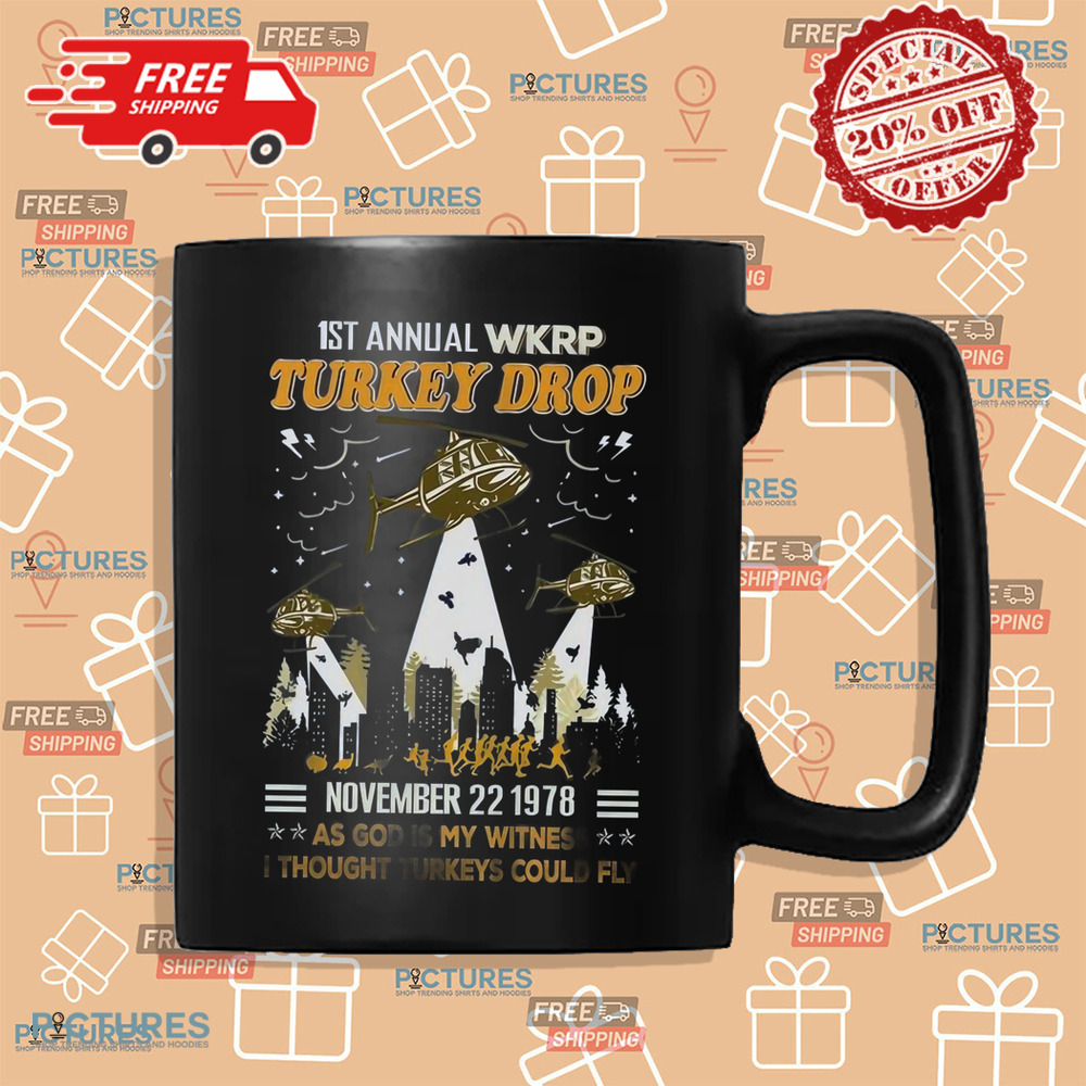 First Annual Turkey Drop November 22 1978 As God Is My Witness I Thought Turkeys Could Fly Shirt First Annual Turkey Drop November 22 1978 As God Is My Witness I Thought Turkeys Could Fly Shirt
