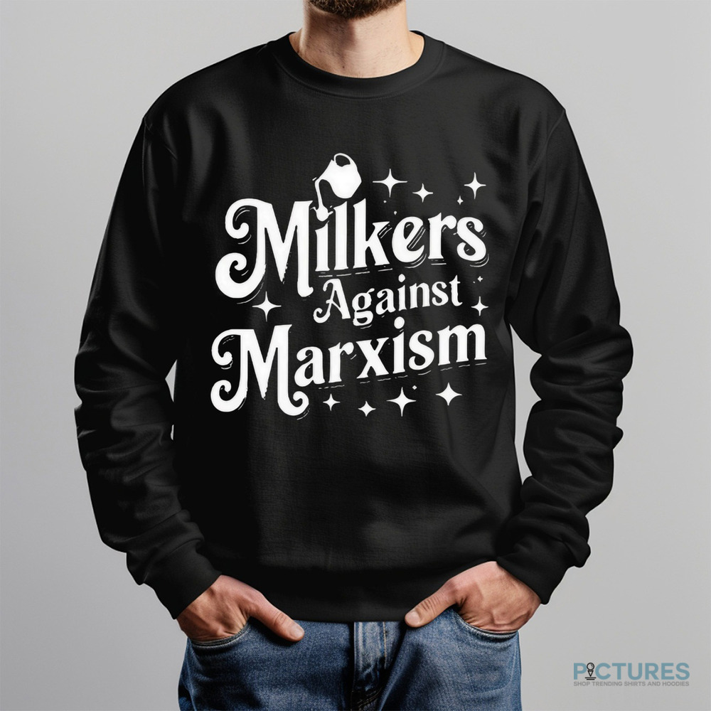 Flappr Milkers Against Marxism Shirt Flappr Milkers Against Marxism Shirt