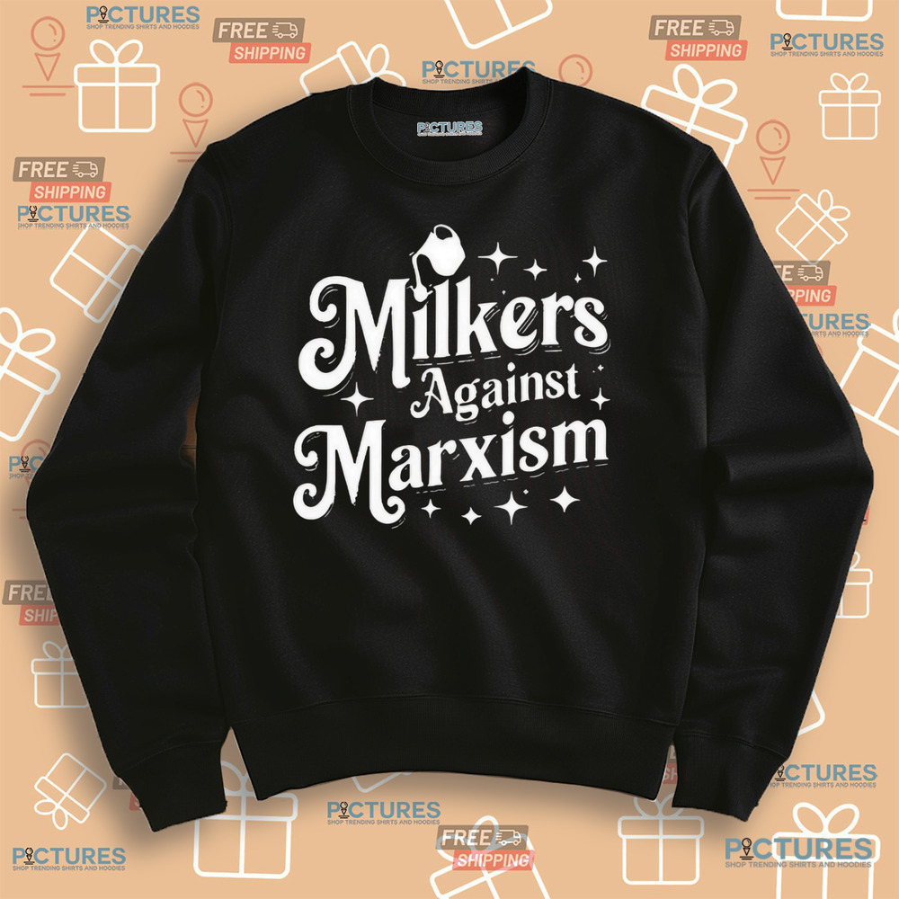 Flappr Milkers Against Marxism Shirt Flappr Milkers Against Marxism Shirt
