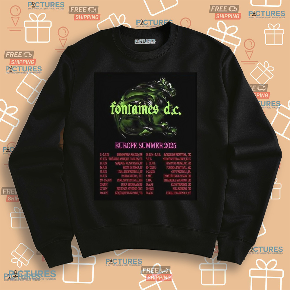 Fontaines D.C. Europe Summer 2025 Tour Dates Shirt Fontaines D.C. Europe Summer 2025 Tour Dates Shirt