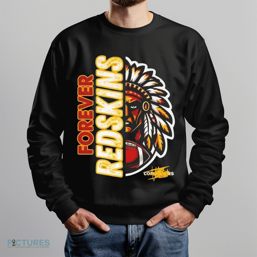 Forever Redskins Washington Commanders shirt Forever Redskins Washington Commanders shirt