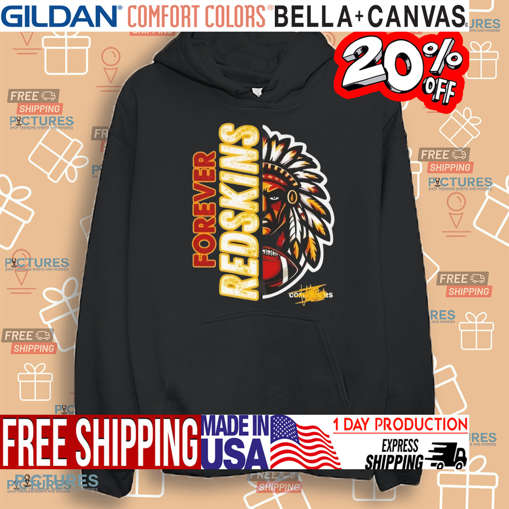 Forever Redskins Washington Commanders shirt Forever Redskins Washington Commanders shirt