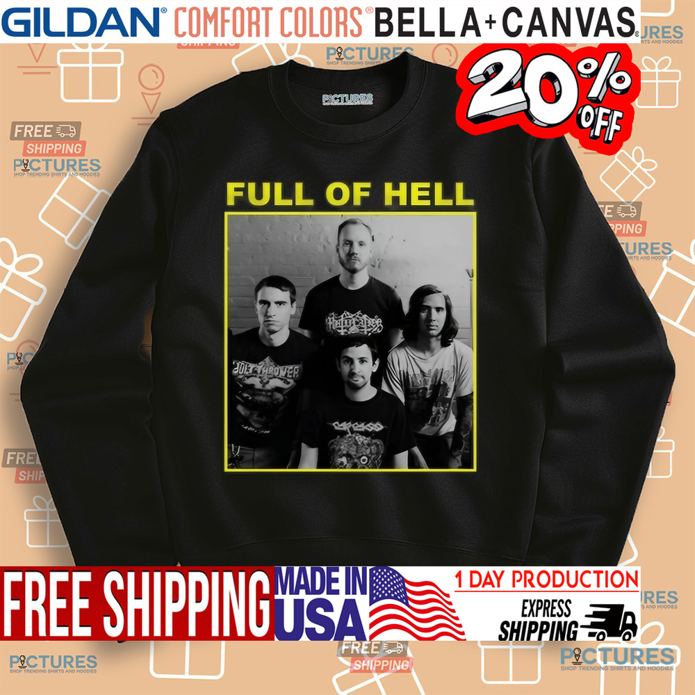 Full Of Hell You Suck You Know It You Can't Face Up It's Over Shirt