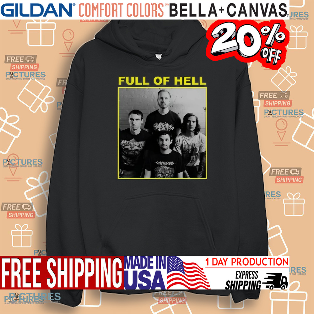 Full Of Hell You Suck You Know It You Can't Face Up It's Over Shirt Full Of Hell You Suck You Know It You Can't Face Up It's Over Shirt