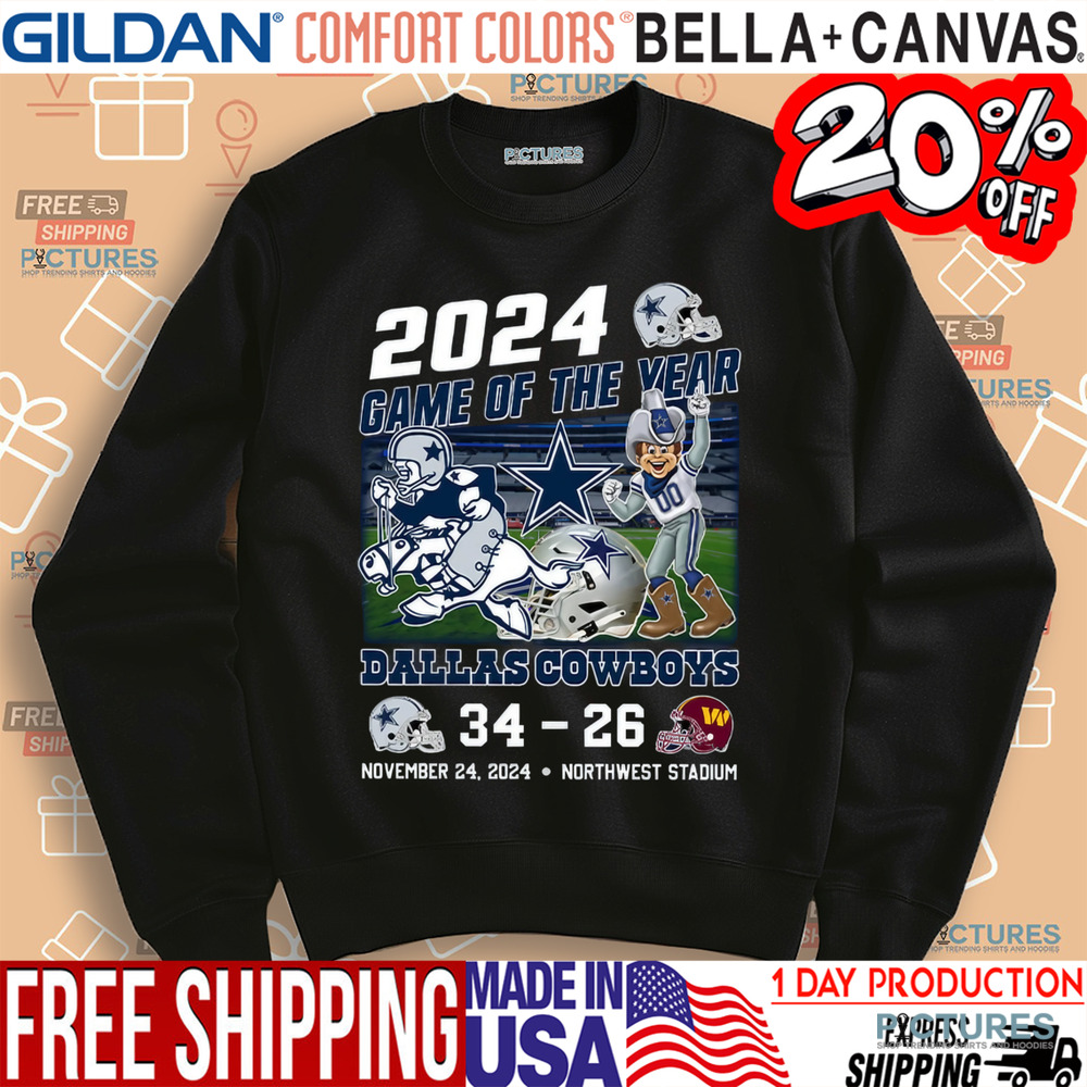 Game Of The Year 2024 Dallas Cowboys 34-26 Commanders Shirt