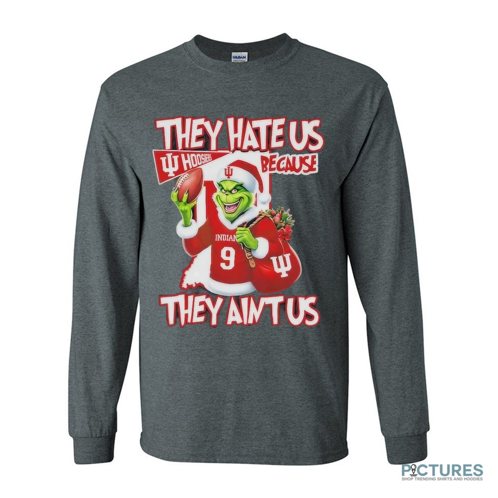 Grinch Indiana Hoosiers Football They Hate Us Because They Ain’t Us Christmas Shirt