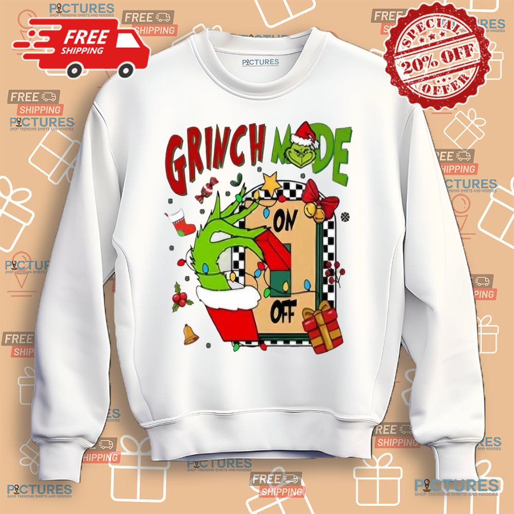 Grinch Mode On Off Christmas 2024 Shirt • Picturestees Clothing LLC