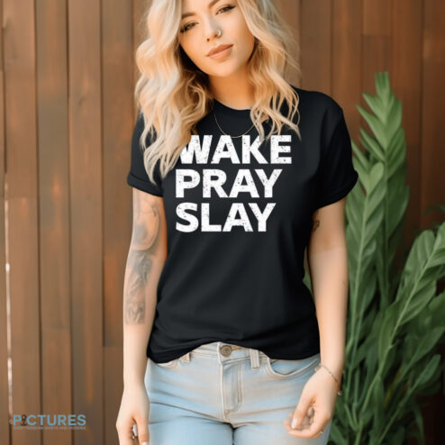 Harry Daniels Wearing Wake Pray Slay Shirt