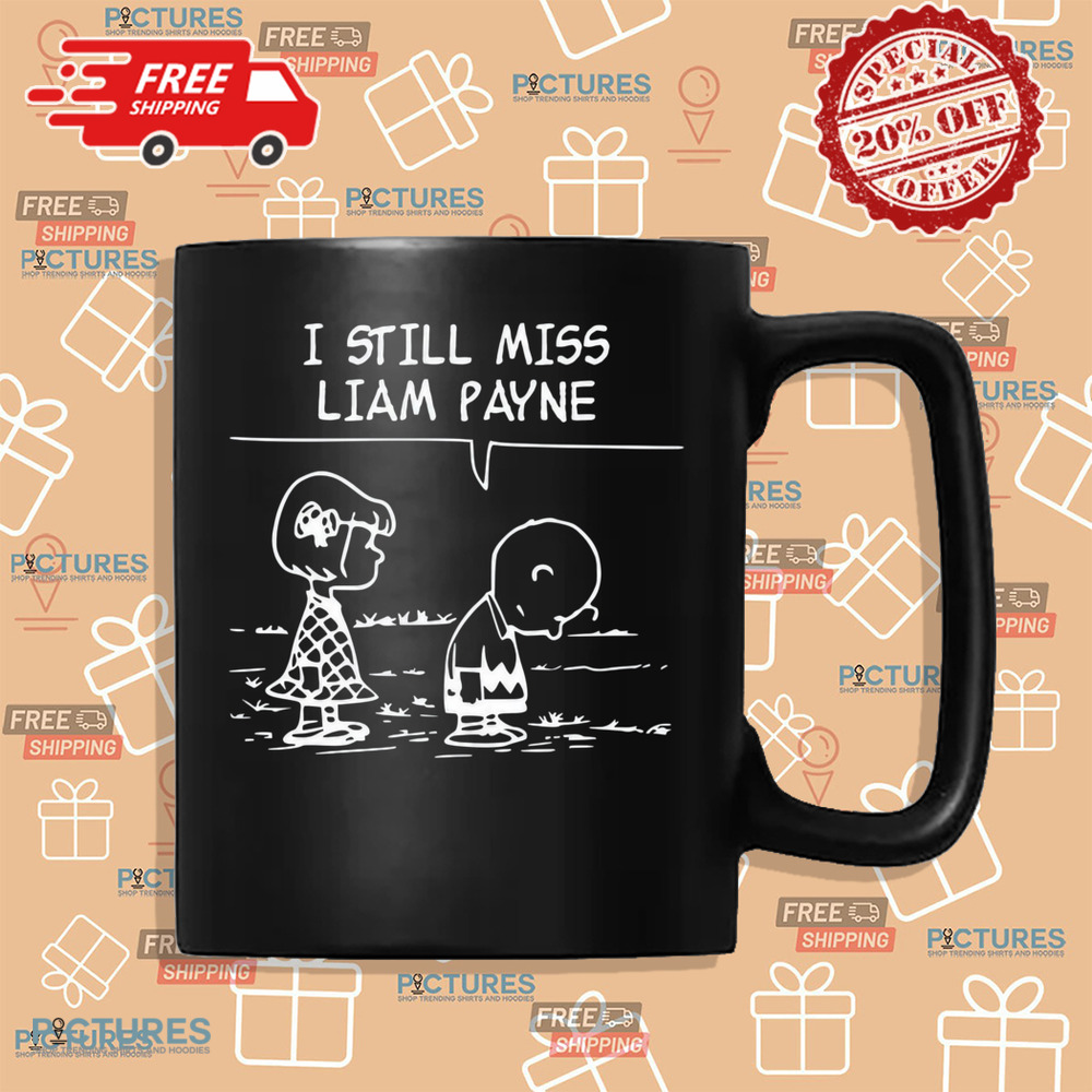 I Still Miss Liam Payne Shirt I Still Miss Liam Payne Shirt