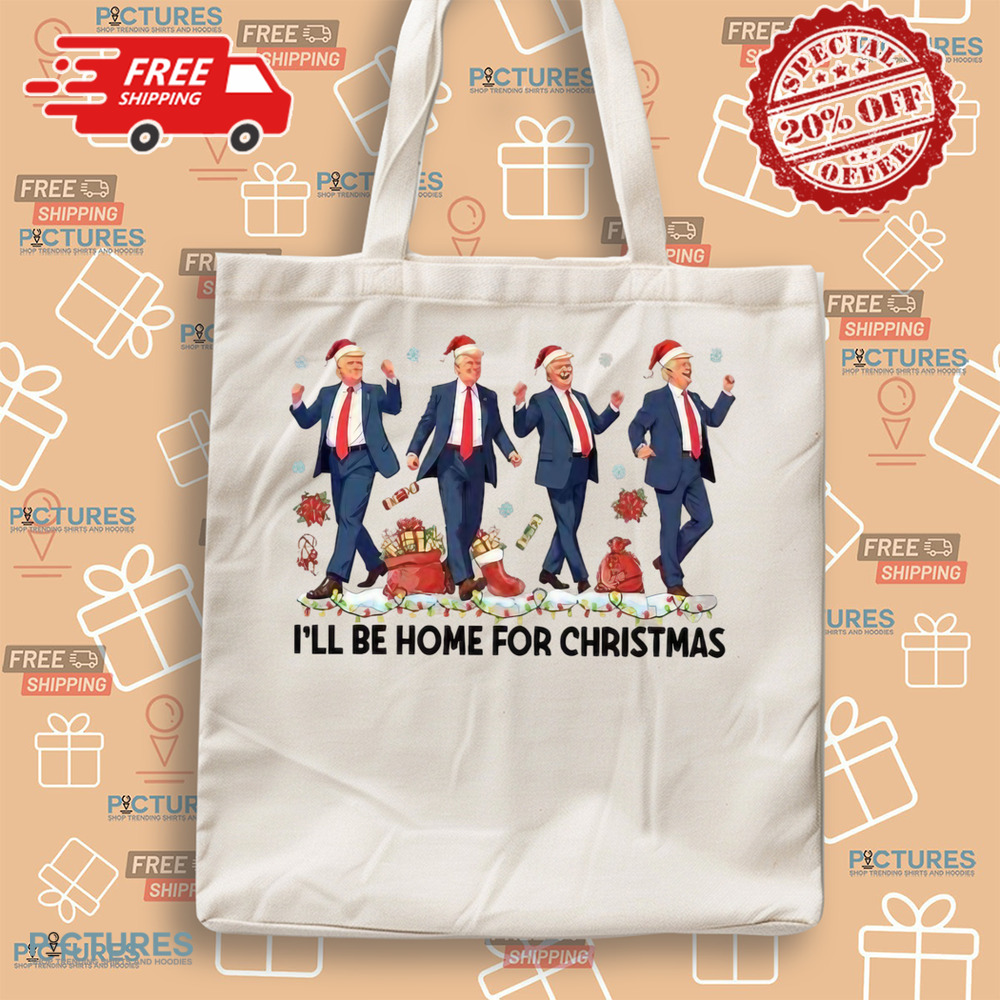 I’ll be home for Christmas Santa Trump dancing shirt I’ll be home for Christmas Santa Trump dancing shirt