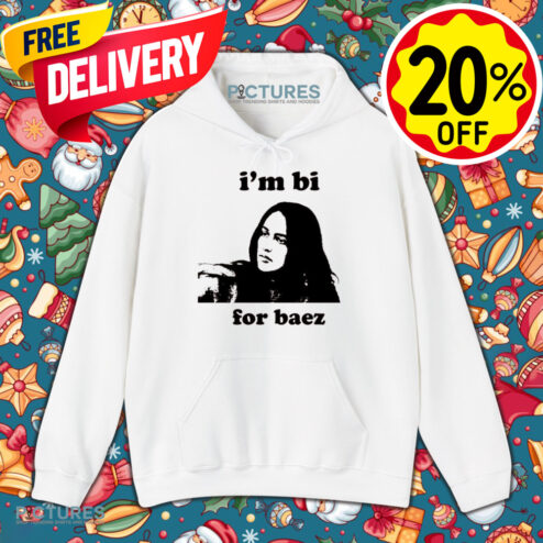 I'm Be For Baez Shirt