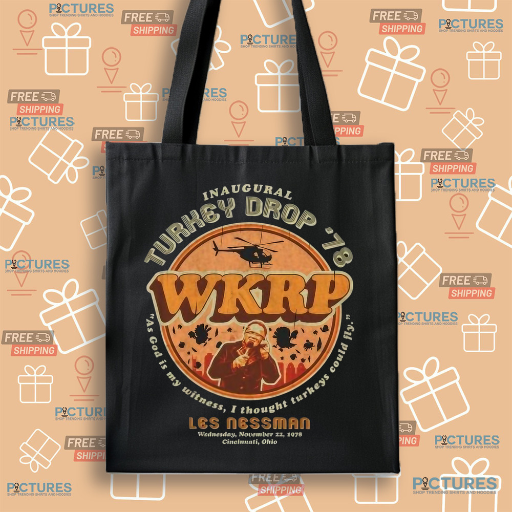Inaugural WKRP Turkey Drop '78 Les Nessman As God Is My Witness I Thought Turkeys Could Fly Shirt Inaugural WKRP Turkey Drop '78 Les Nessman As God Is My Witness I Thought Turkeys Could Fly Shirt