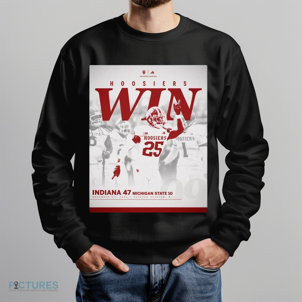 Indiana Hoosiers 47-10 Wins Michigan State Football 2024 Game Final Score Shirt