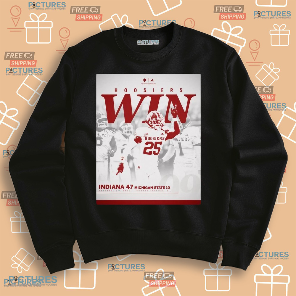 Indiana Hoosiers 47-10 Wins Michigan State Football 2024 Game Final Score Shirt