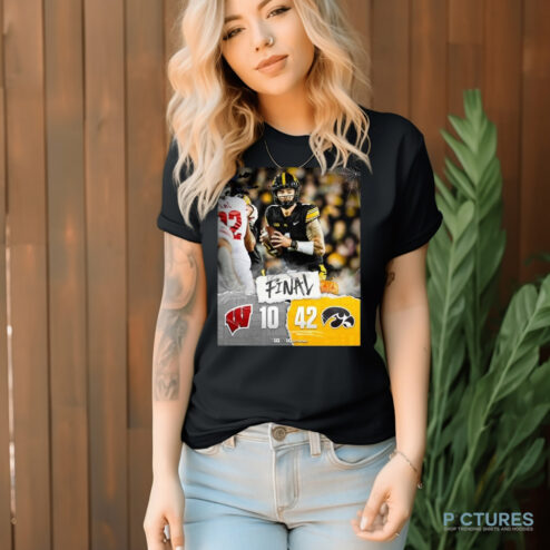 Iowa Hawkeye 42-10 Win Wisconsin Football 2024 Game Final Score Shirt