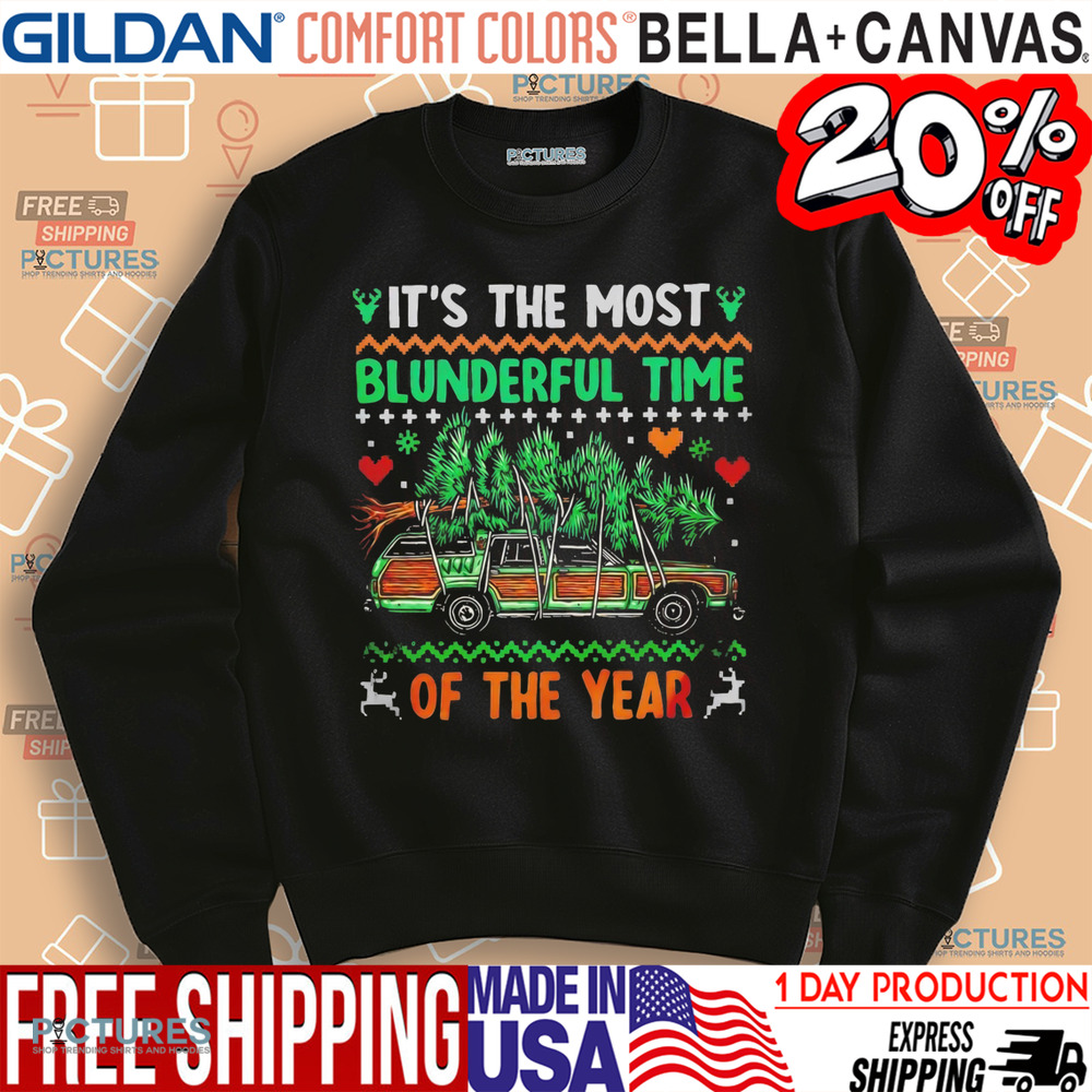 It’s the most blunderful time of the year Christmas shirt