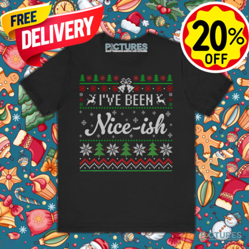 I've Been Nice Ish Ugly Christmas Shirt