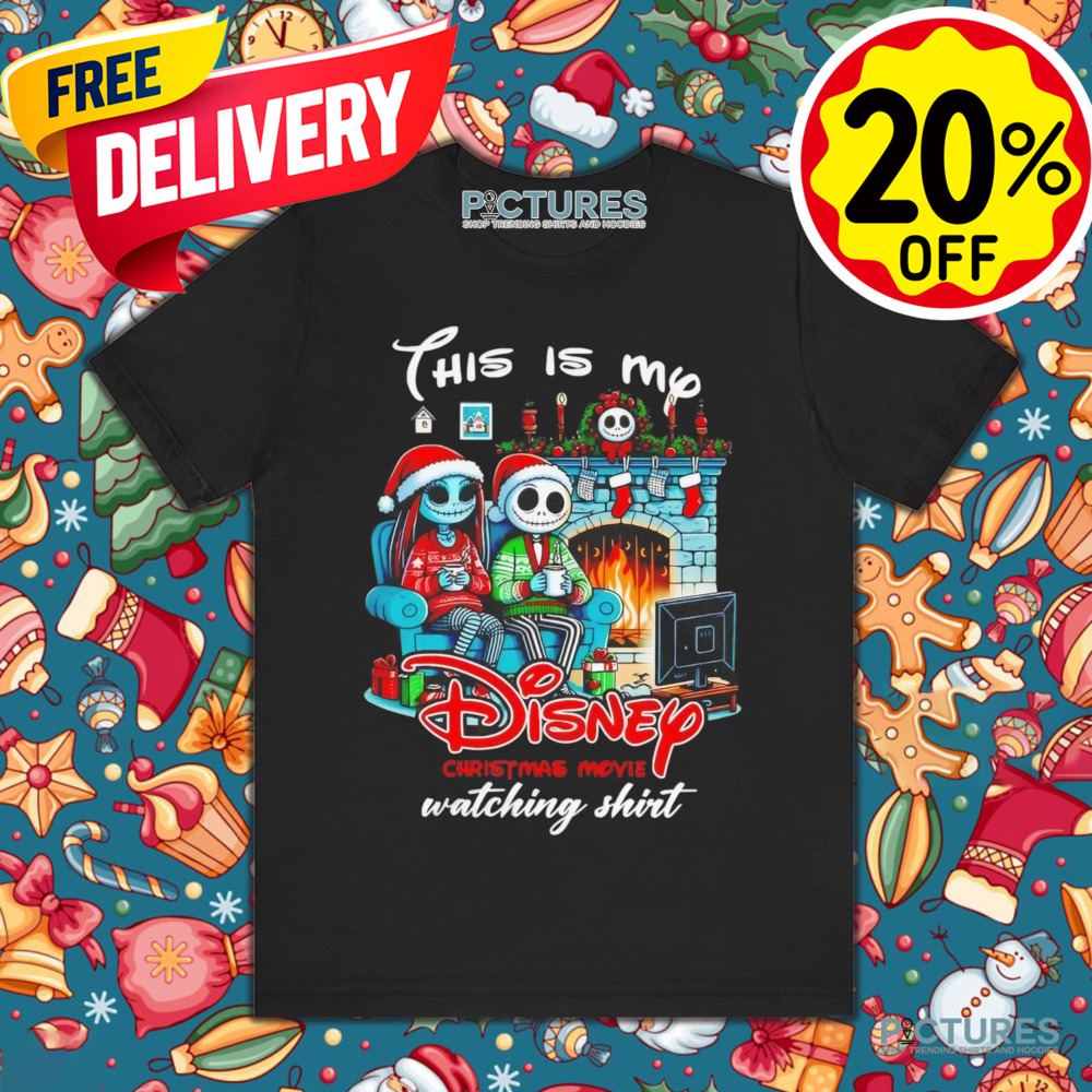 Jack and Sally this is my Disney Christmas movie watching shirt