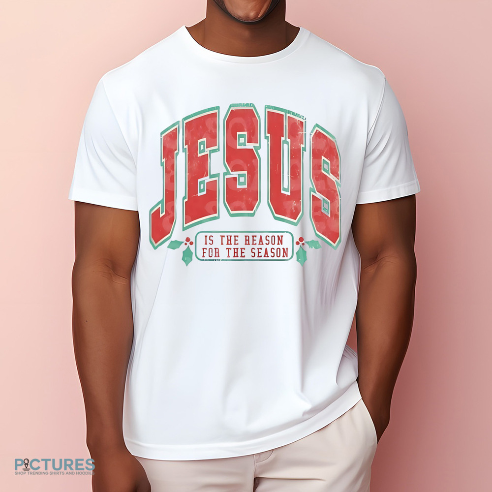 Jesus Is The Reason For The Season Retro Shirt Jesus Is The Reason For The Season Retro Shirt