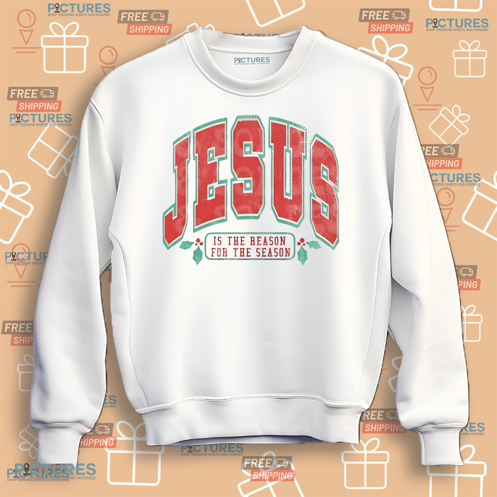 Jesus Is The Reason For The Season Retro Shirt Jesus Is The Reason For The Season Retro Shirt