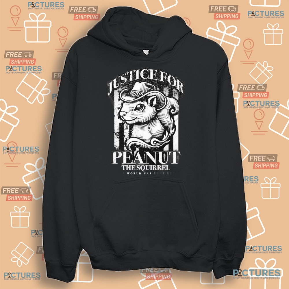 Justice For Peanut The Squirrel This World Has Gone Nuts 2024 Shirt Justice For Peanut The Squirrel This World Has Gone Nuts 2024 Shirt