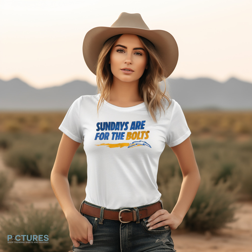 Los Angeles Chargers Sundays Are For The Bolts Shirt Los Angeles Chargers Sundays Are For The Bolts Shirt