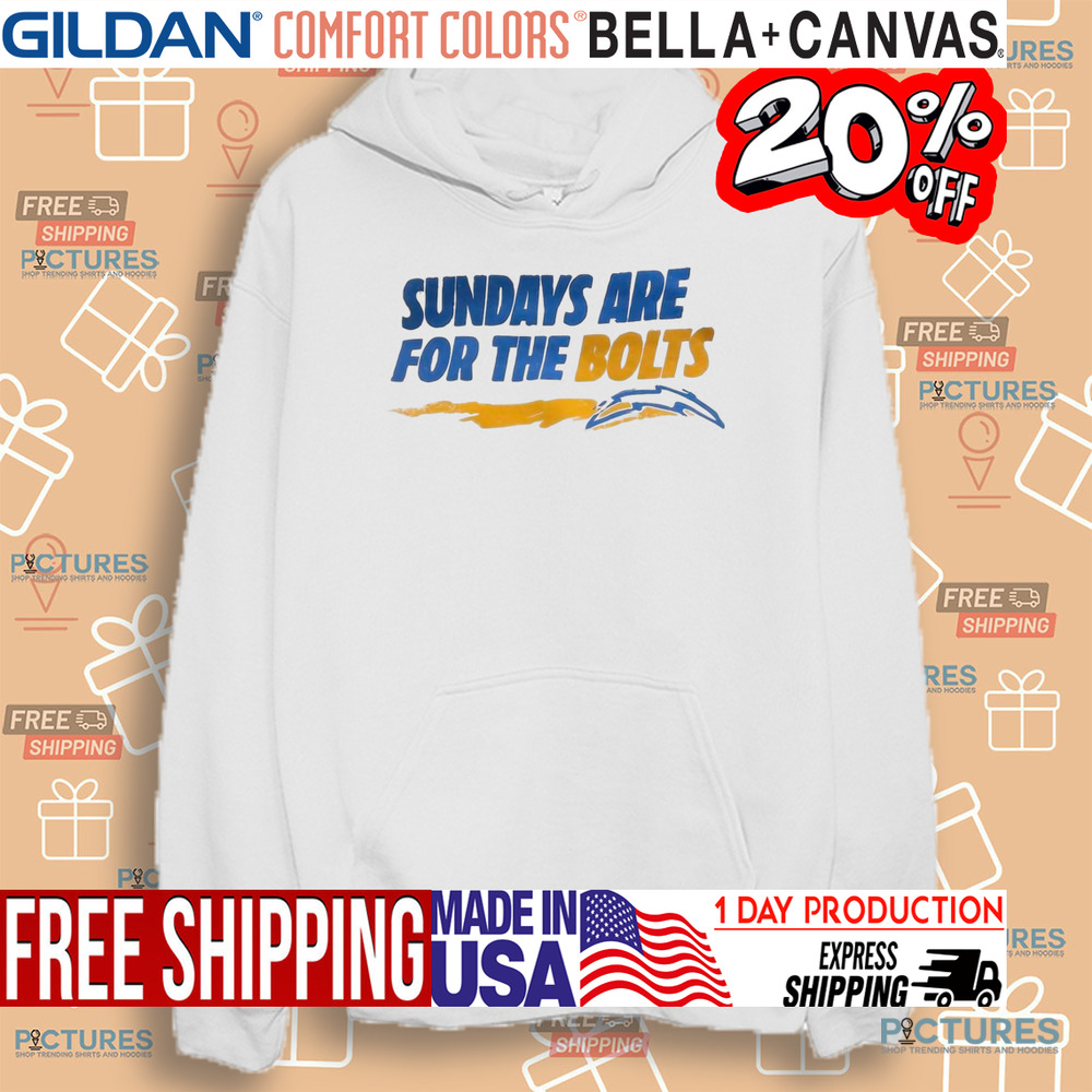 Los Angeles Chargers Sundays Are For The Bolts Shirt Los Angeles Chargers Sundays Are For The Bolts Shirt