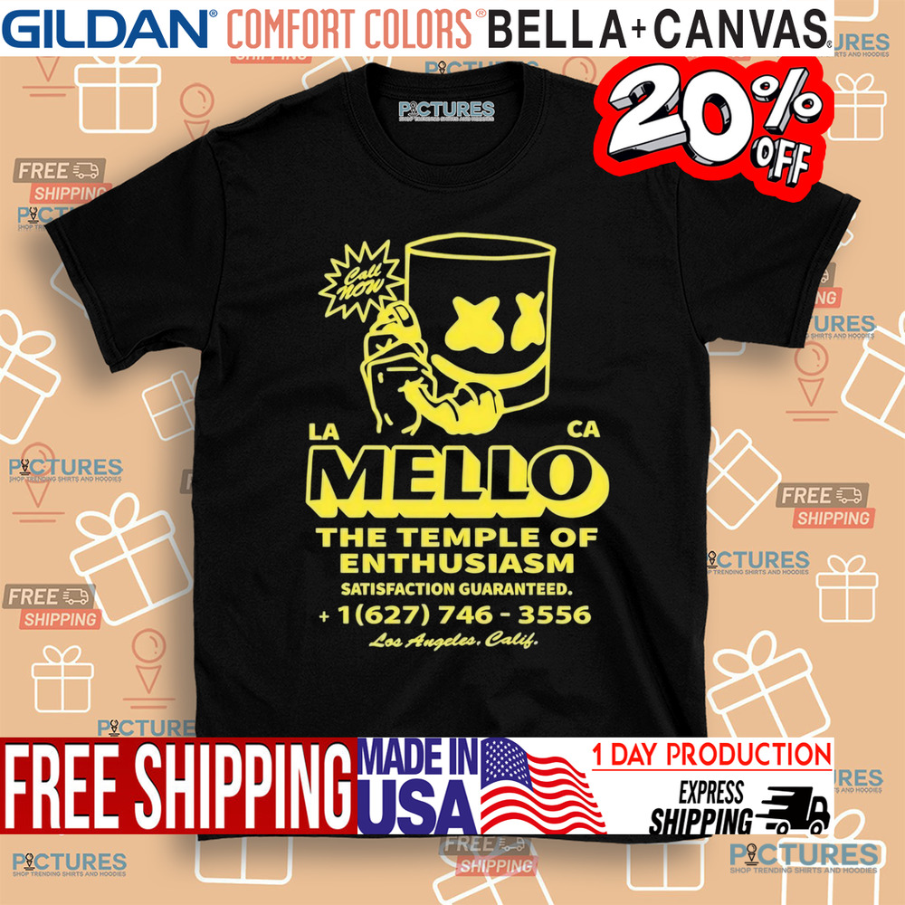 Marshmello Call Now The Temple Of Enthusiasm Satisfaction Guaranteed Los Angeles CA Shirt