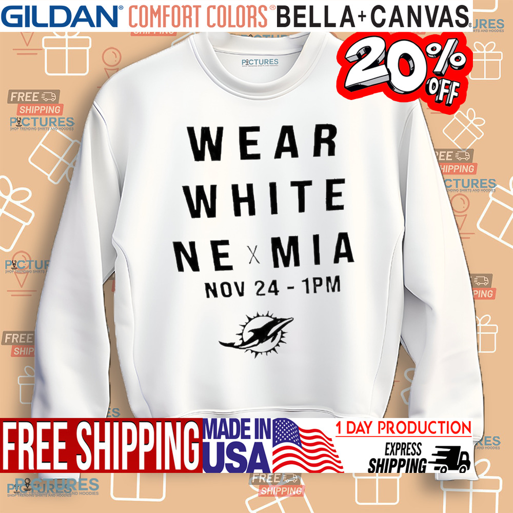 Miami Dolphins wear white Ne x Mia now 24 1pm NFL shirt