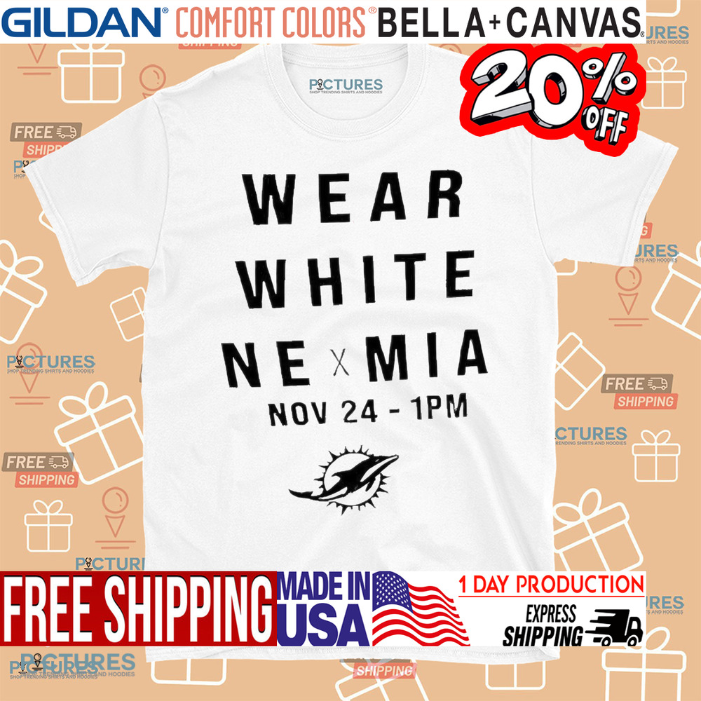 Miami Dolphins wear white Ne x Mia now 24 1pm NFL shirt