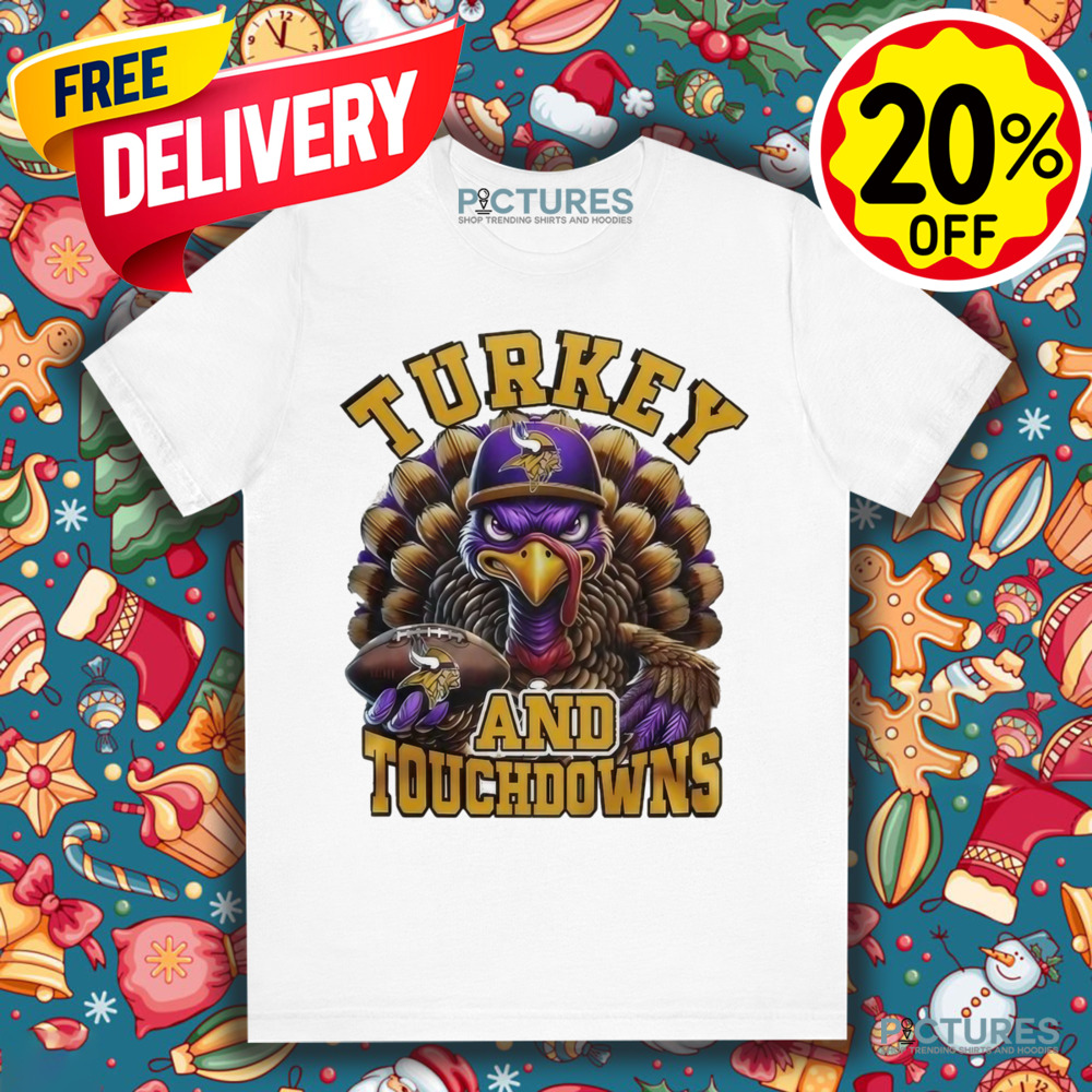 Minnesota Vikings NFL Happy Thanksgiving Turkey And Touchdowns Shirt