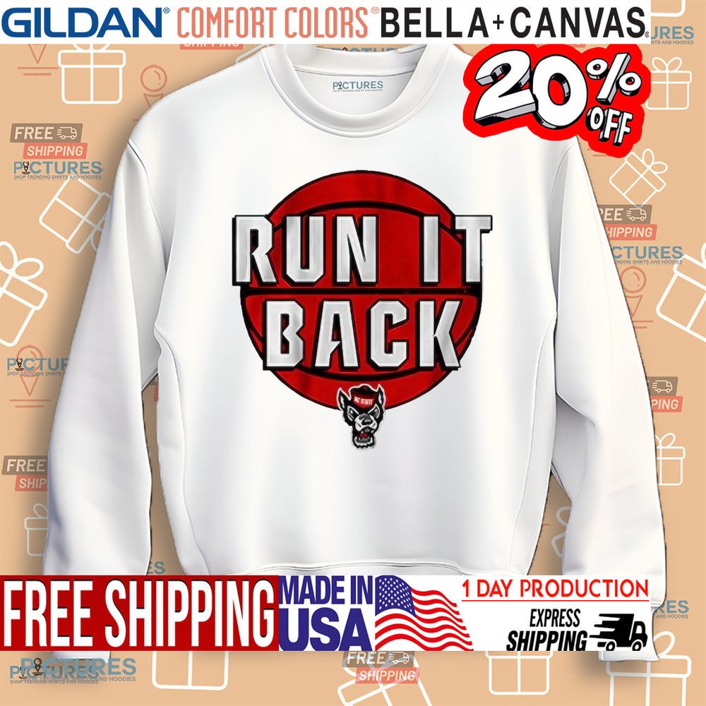 NC State Basketball Run it Back shirt