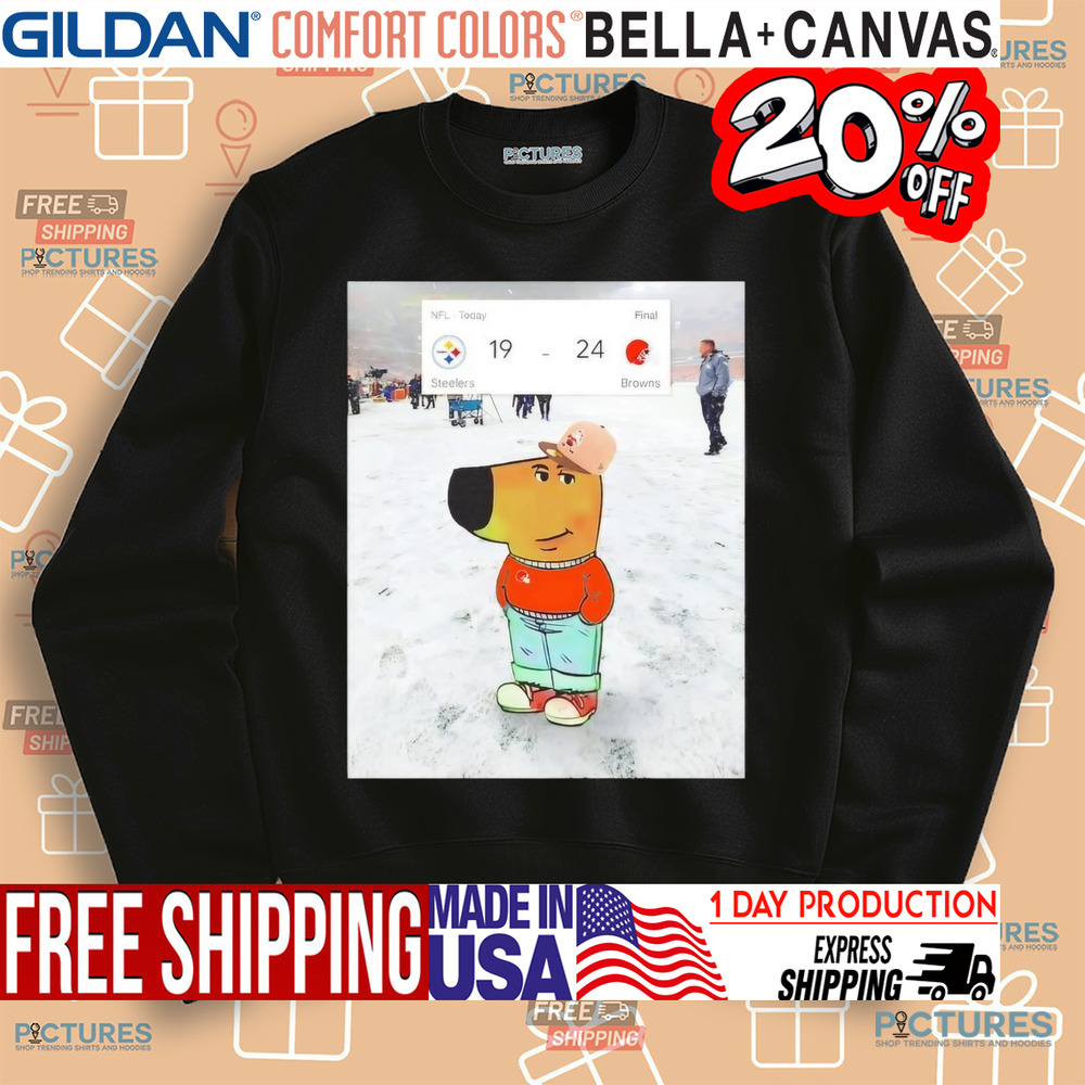 NFL Steelers vs Browns 19-24 Chill guy meme shirt
