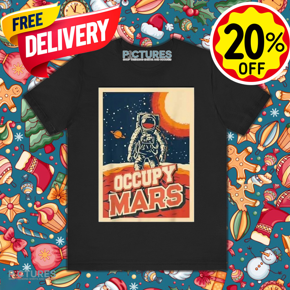 Occupy Mars Aerospace Space Travel Shirt